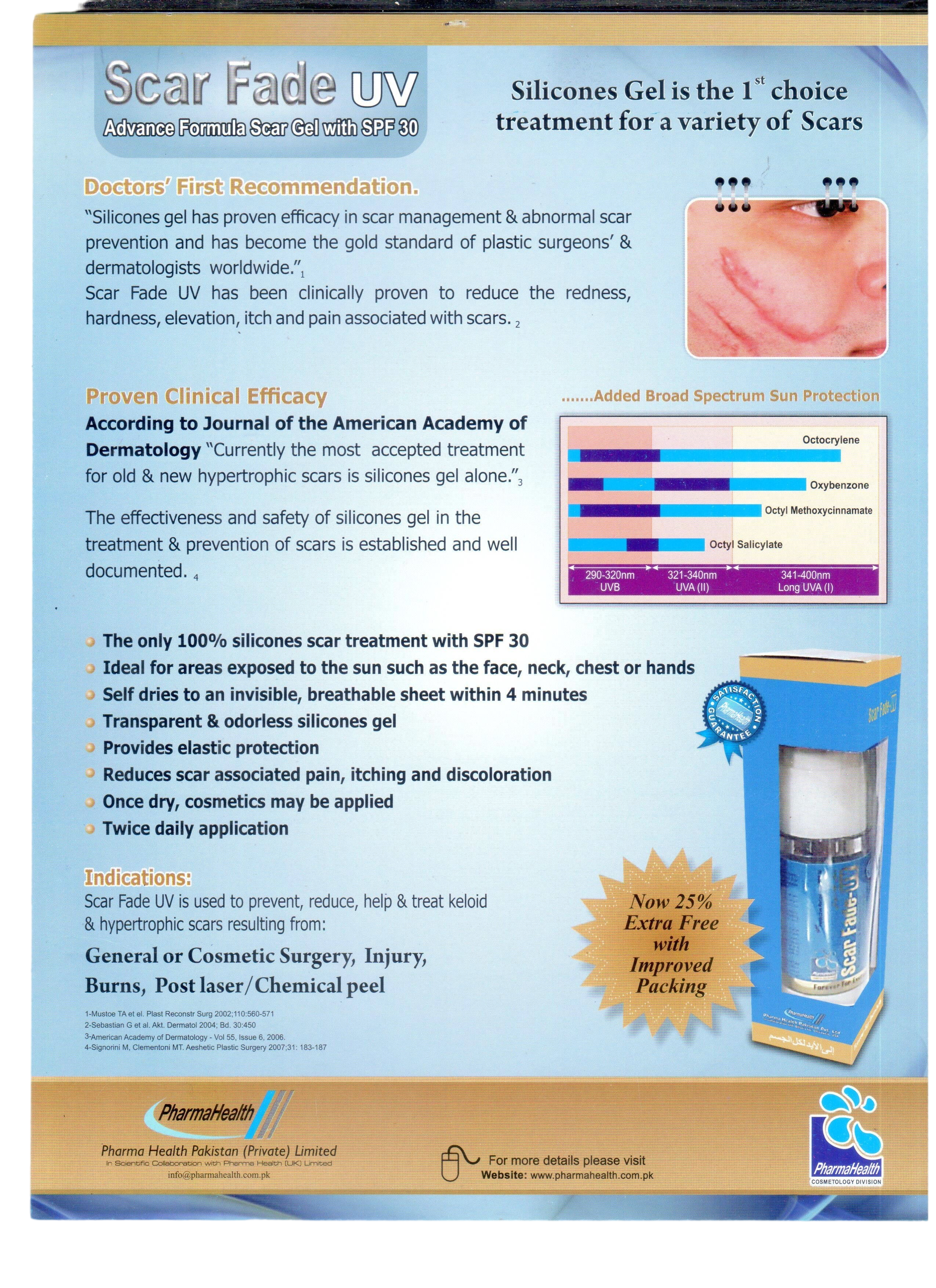Scar Fade UV ( Reduces scar-associated pain, itching, and discoloration )