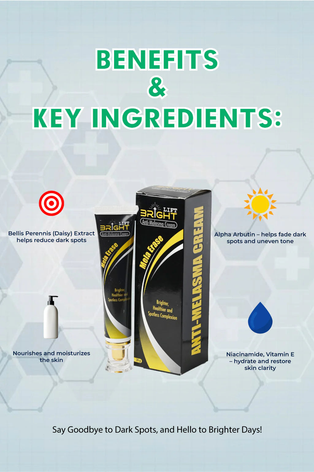 Bright lift Anti Melasma Cream