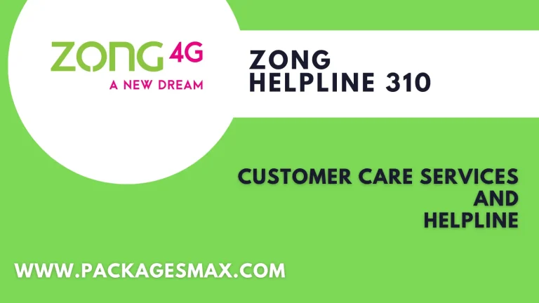 Zong Helpline & Customer Care – Zong Customer Services 310